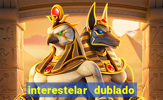 interestelar dublado download mega